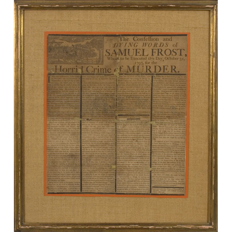 1793 Broadside, The Confession and Dying Words of Samuel Frost,
